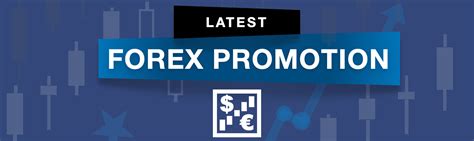 best forex promotion|Forex Bonuses and Promotions for Today (13 March 2024) from the Top.